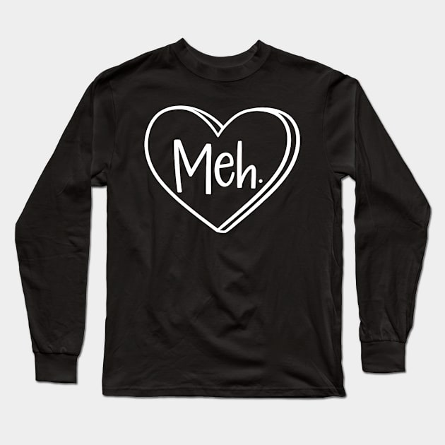 Meh Heart Pocket Funny Anti Valentines Day Single Womens Men Long Sleeve T-Shirt by Neldy